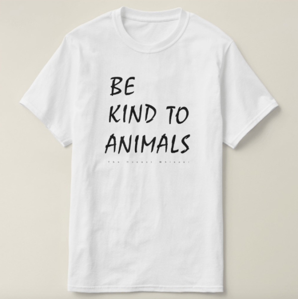 the honest whisper online non-profit vegan vegansim shop female-found zazzle blog animal rights fashion toronto small business cotton t-shirt be kind to animals